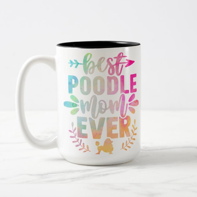 best poodle mom ever dog lover cute   Two-Tone coffee mug (Left)