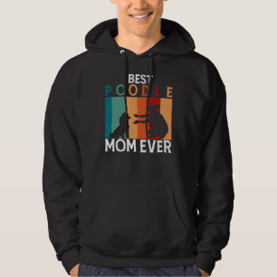 Best Poodle Mom Ever Saying For Poodle Mom In Moth Hoodie