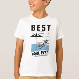 Best Pool Ever - Summer Design T-Shirt