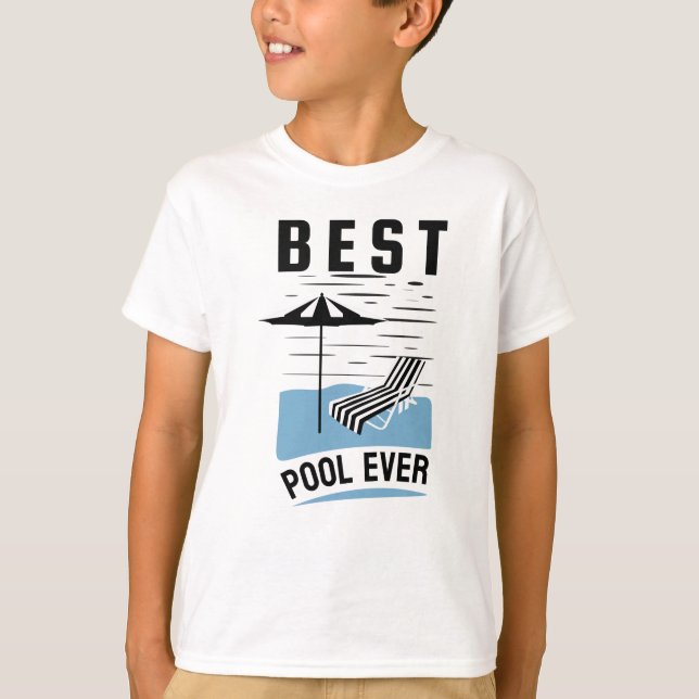 Best Pool Ever - Summer Design T-Shirt (Front)