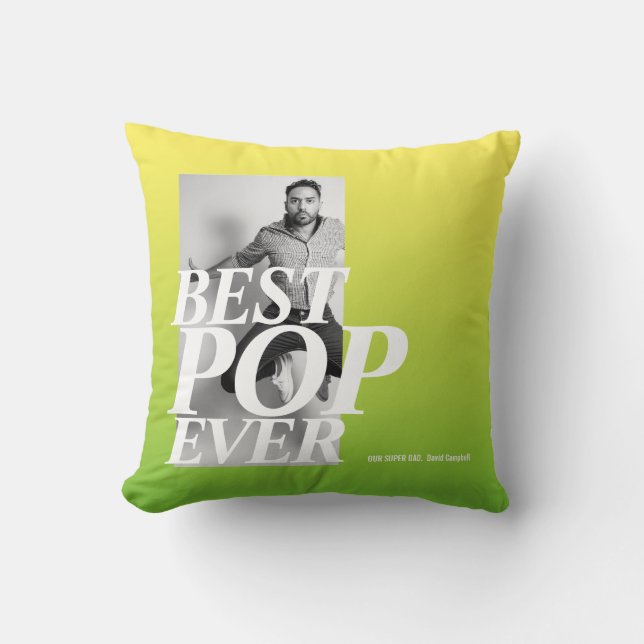 BEST POP EVER | Funny Father's Day Throw Pillow (Front)