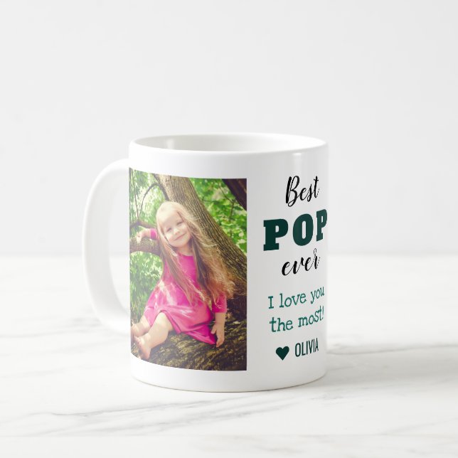 Best Pop Ever Love You Most Green 2 Photo   Coffee Mug (Front Left)