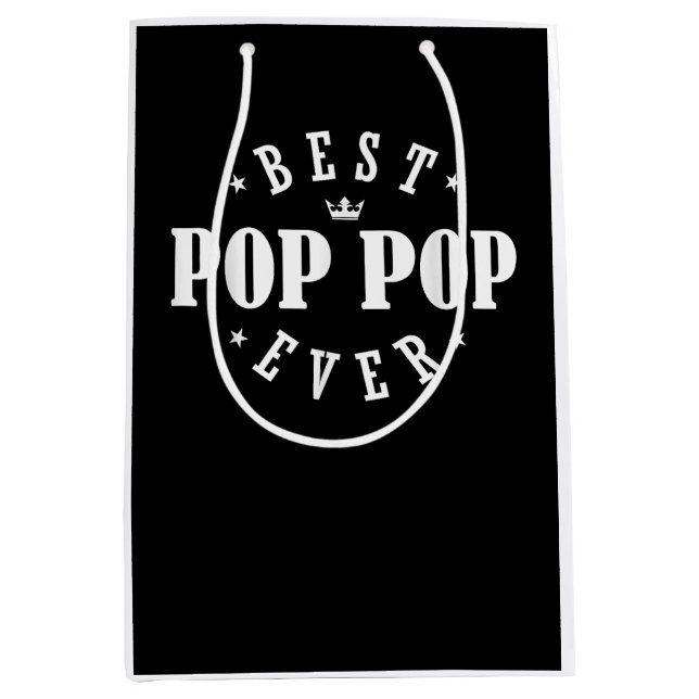 Best Pop Pop Ever Design - Pop Pop  Medium Gift Bag (Front)