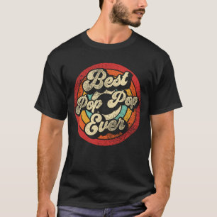 Best Pop Pop Ever Vintage Retro Pops Dad Grandpa T-Shirt
