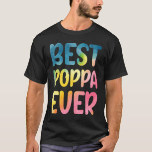 Best Poppa Ever Father's Day Poppa T-Shirt