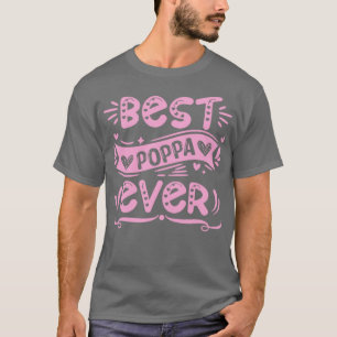 Best Poppa Ever T-Shirt