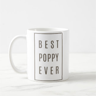 Best Poppy Ever Tees Gift! Coffee Mug