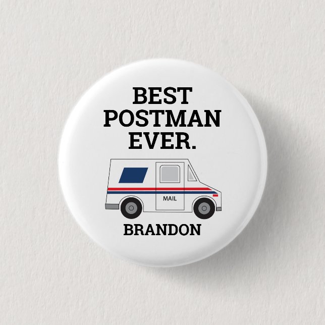 Best Postman Ever Personal Mailman Appreciation  1 Inch Round Button (Front)