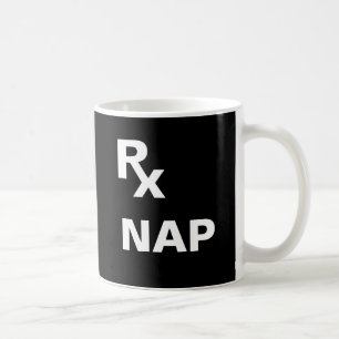 Best Prescription - "RX NAP" - Daily Plan Coffee Mug