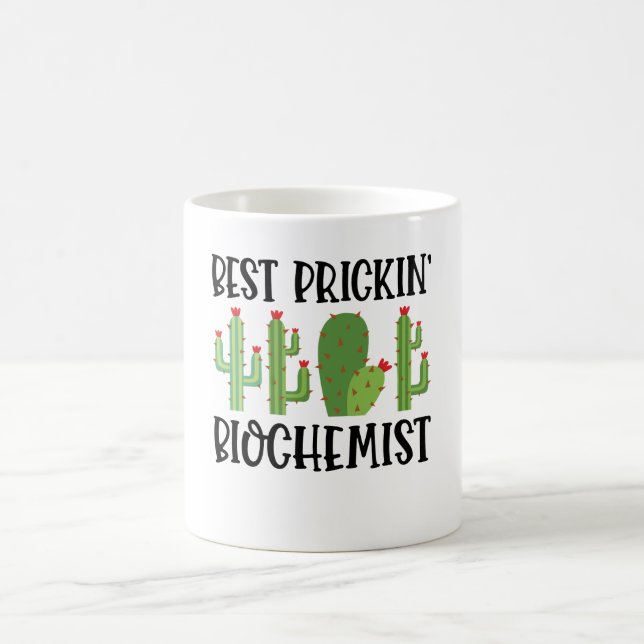 Best Prickin' Biochemist Coffee Mug (Center)