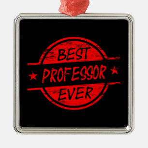 Best Professor Ever Red Metal Ornament