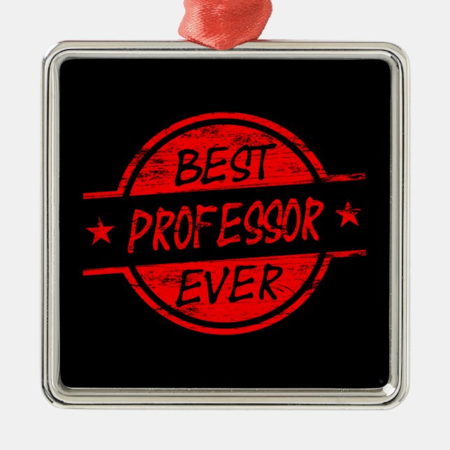 Best Professor Ever Red Metal Ornament (Front)