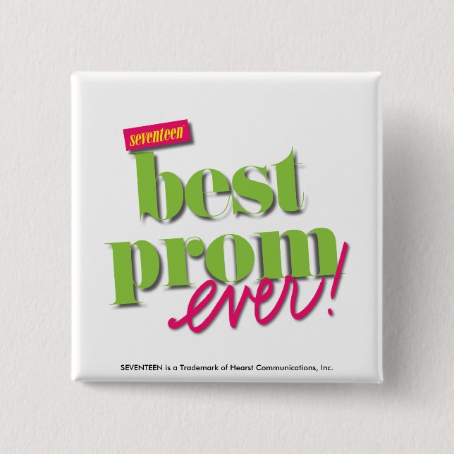 Best Prom Ever - Green 2 Inch Square Button (Front)