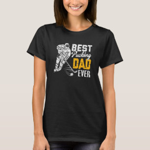 Best Pucking Dad Ever Hockey Dad Fathers Day Tee