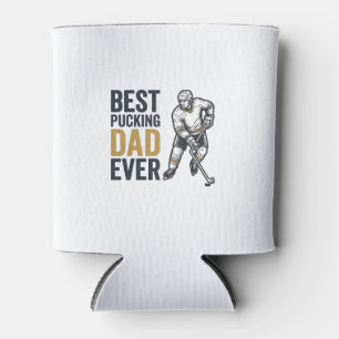 Best Pucking Dad Ever Hockey Dad Shirt Design_1 Can Cooler