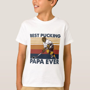 Best Pucking Papa Ever Funny Hockey Dad Saying  T-Shirt
