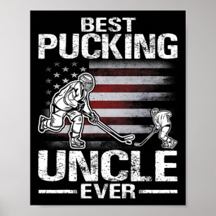 Best Pucking Uncle Ever Hockey Father's Day Gift Poster