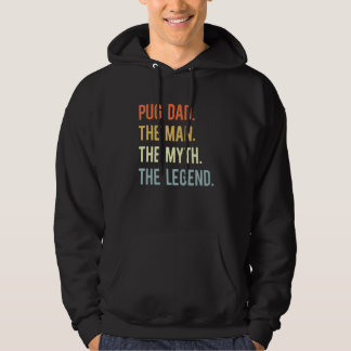 Best Pug Dad Dog Animal Cute Man Myth Legend Hoodie