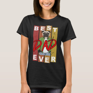 Best Pug Dad Ever Classic  612 T-Shirt