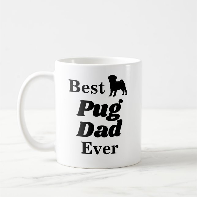 Best Pug Dad Ever Coffee Mug (Left)