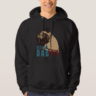 BEST PUG DAD ever, the funny PUG Classic T-Shirt 8 Hoodie