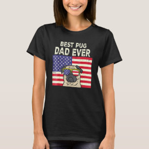 Best Pug Dad Ever Us Flag Vintage Patriotic Pet Do T-Shirt