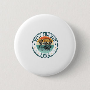 Best Pug Dad Ever Vintage Engraving Dog Shirt Desi 2 Inch Round Button