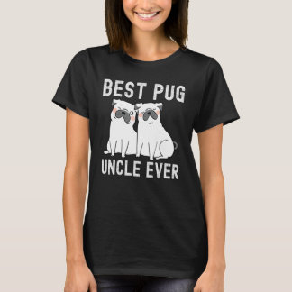 Best Pug uncle Ever Father Day T-Shirt