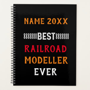 Best Railroad Modeller Ever (Change Name Text)     Planner