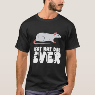 Best Rat Dad Ever T-Shirt