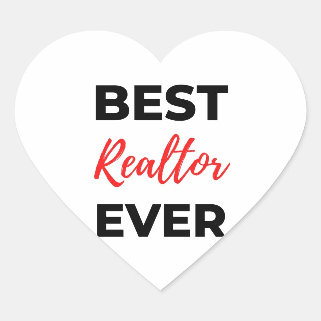 Best Realtor Ever 2 Heart Sticker (Front)
