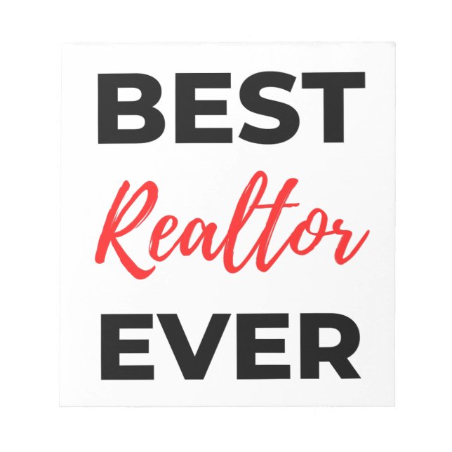 Best Realtor Ever 2 Notepad (Front)