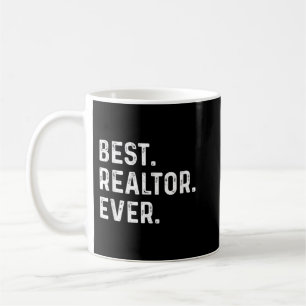 Best. Realtor. Ever. Coffee Mug