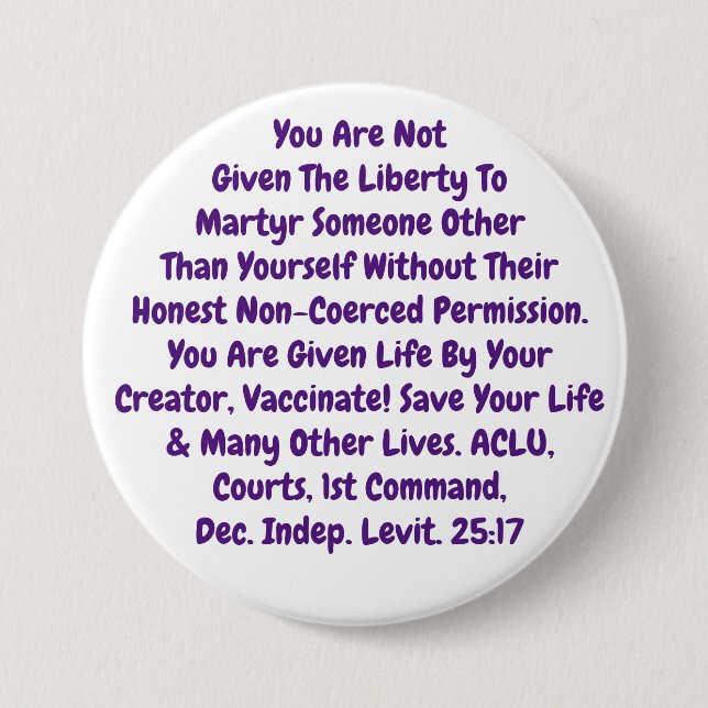 Best reasoning for all to Vaccinate! 3 Inch Round Button (Front)