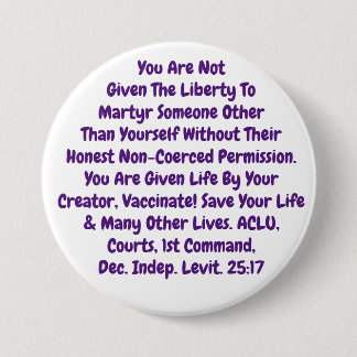 Best reasoning for all to Vaccinate! 3 Inch Round Button
