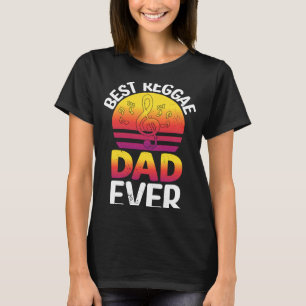 Best Reggae Dad Ever I Rasta I Rastafari I Jamaica T-Shirt