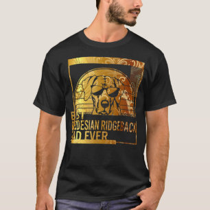 Best Rhodesian Ridgeback Dad Ever dog dad for me T-Shirt
