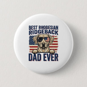 Best Rhodesian Ridgeback Dad Ever Vintage Dog Shir 2 Inch Round Button