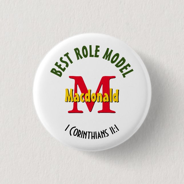 BEST ROLE MODEL Personalized Mom Dad Teacher 1 Inch Round Button (Front)