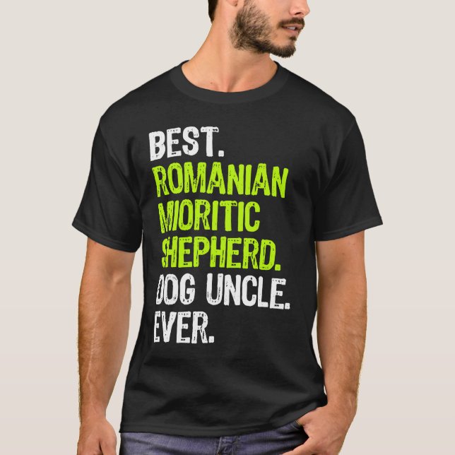 Best Romanian Mioritic Shepherd Dog Uncle Ever T-Shirt (Front)