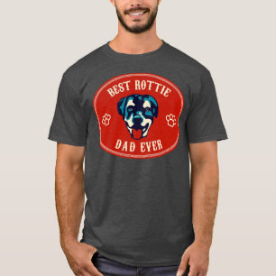 Best Rottie Dad Ever Rottweiler Dog Love T-Shirt