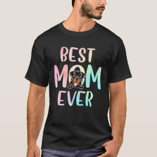 Best Rottweiler Mom Ever Colourful Dog Lover T-Shirt