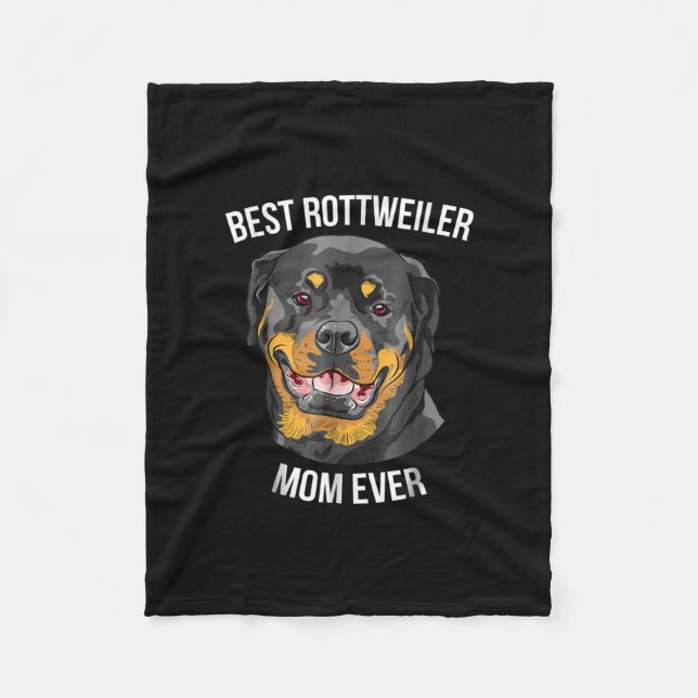 Best rottweiler mom ever gift  womens rottie fleece blanket (Front)