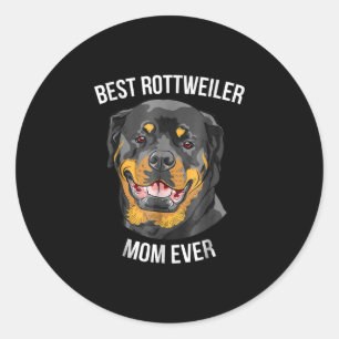 Best Rottweiler Mom Ever Womens Rottie Funny Lover Classic Round Sticker
