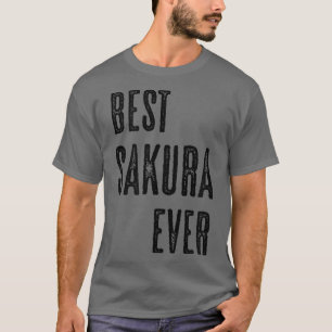 BEST SAKURA EVER Funny Cute Men Women Kids Name T-Shirt