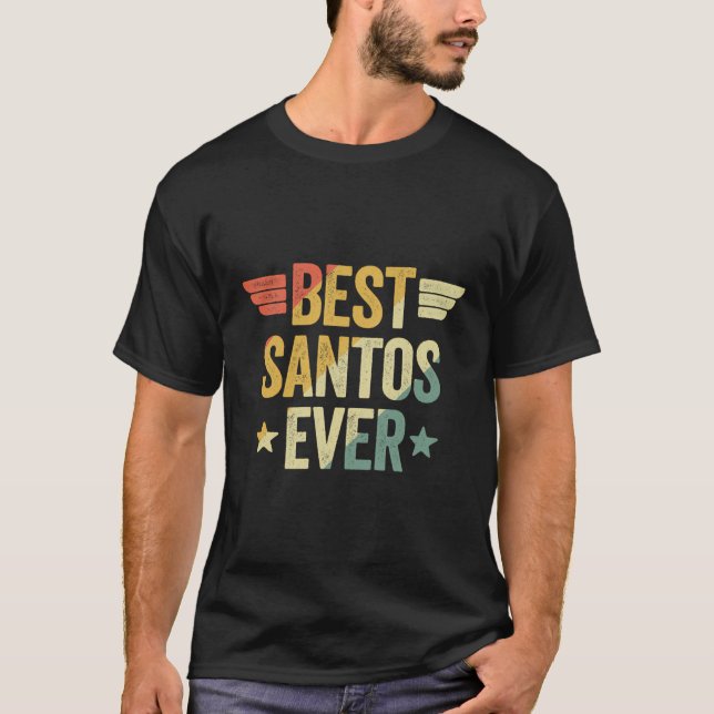 Best Santos Ever T-Shirt (Front)