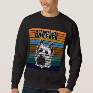 Best Schnauzer Dad Ever Retro Vintage Fathers Day Sweatshirt