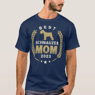 Best Schnauzer Mom 2023 Cute Schnauzer Dog Laurel  T-Shirt