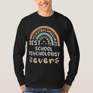 Best School Psychologist ever Leopard Rainbow Gift T-Shirt