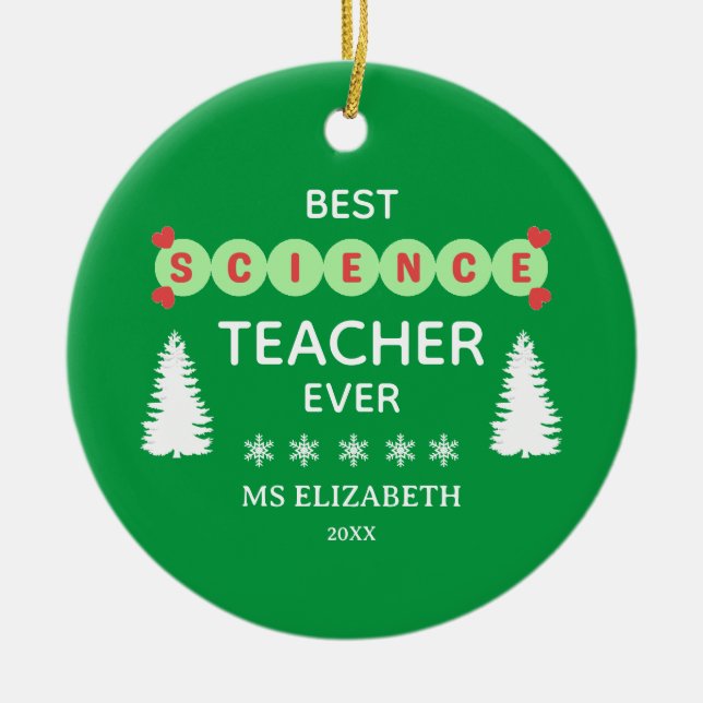 Best Science Teacher Typography Christmas Green Ceramic Ornament (Front)